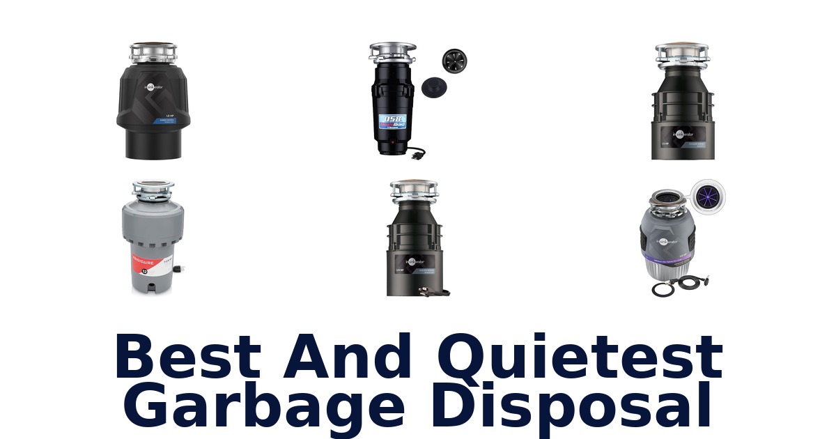 best and quietest garbage disposal