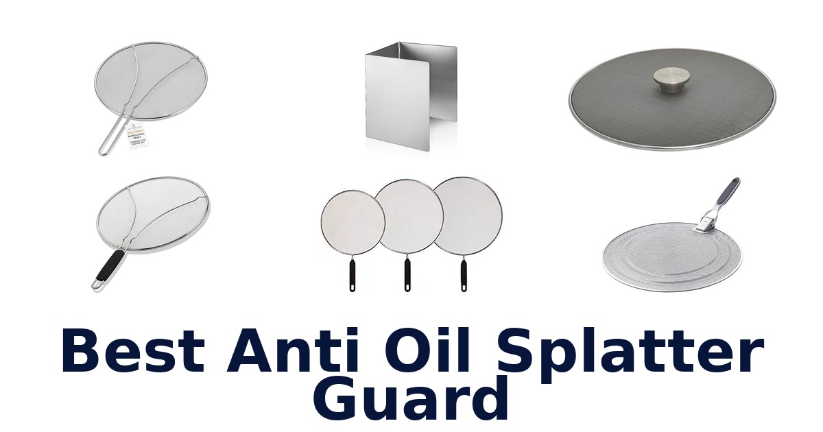 best anti oil splatter guard