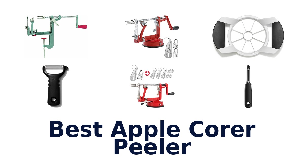 best apple corer peeler