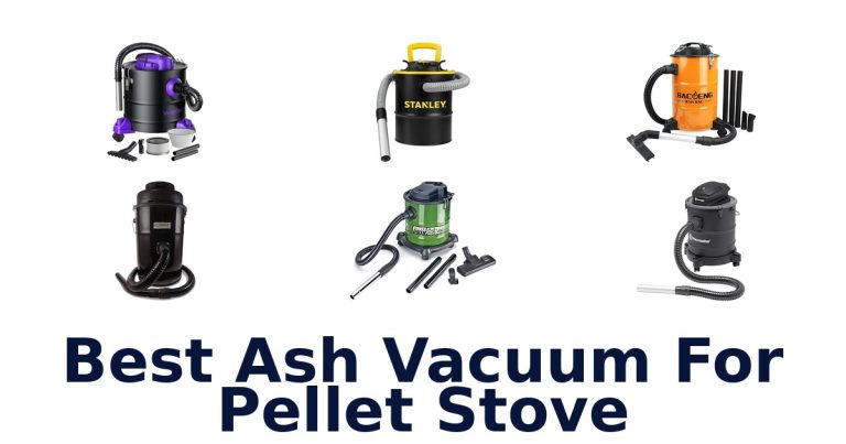best ash vacuum for pellet stove