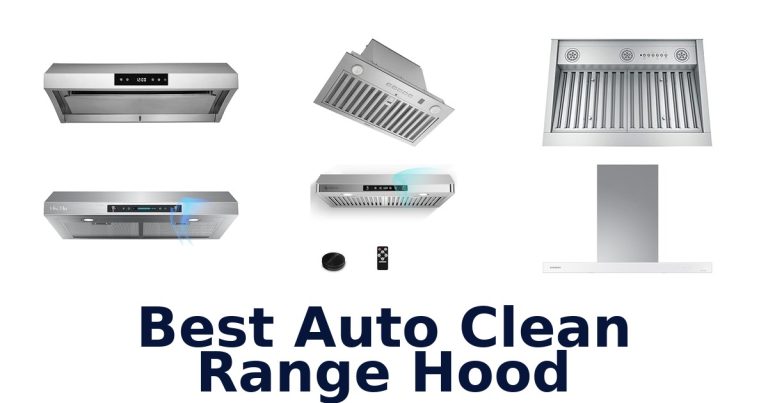 best auto clean range hood