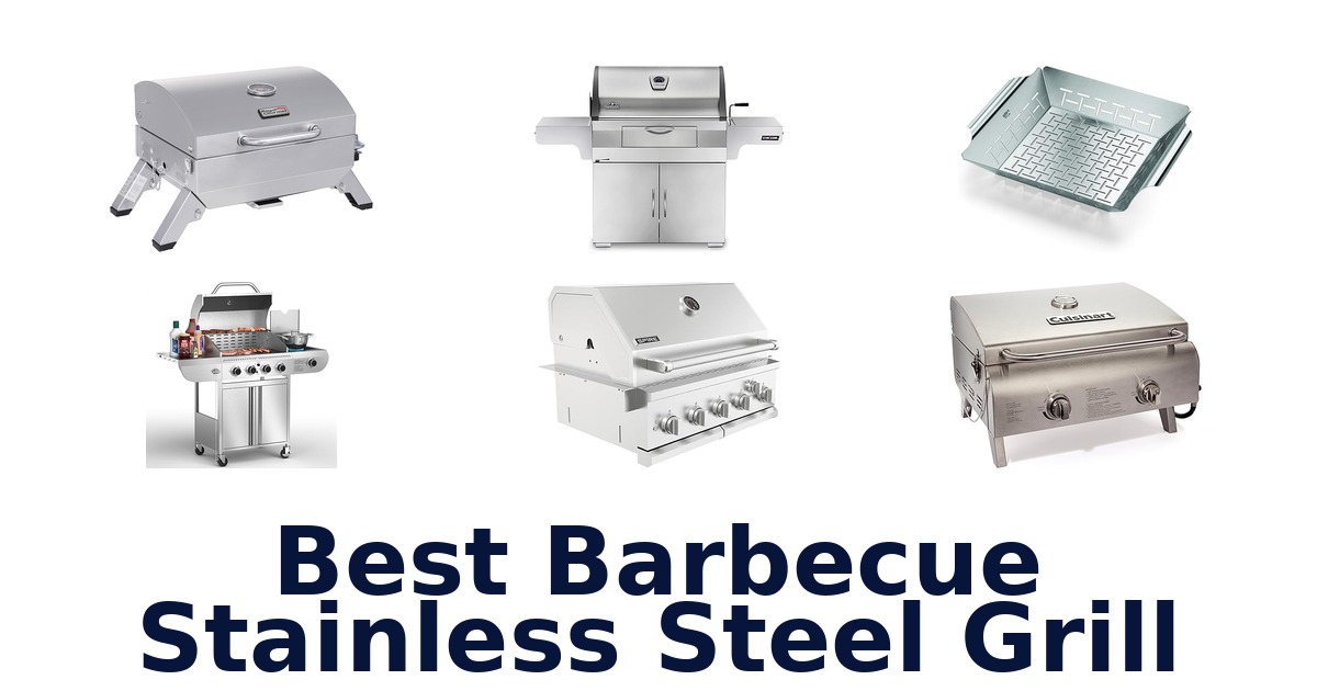 best barbecue stainless steel grill