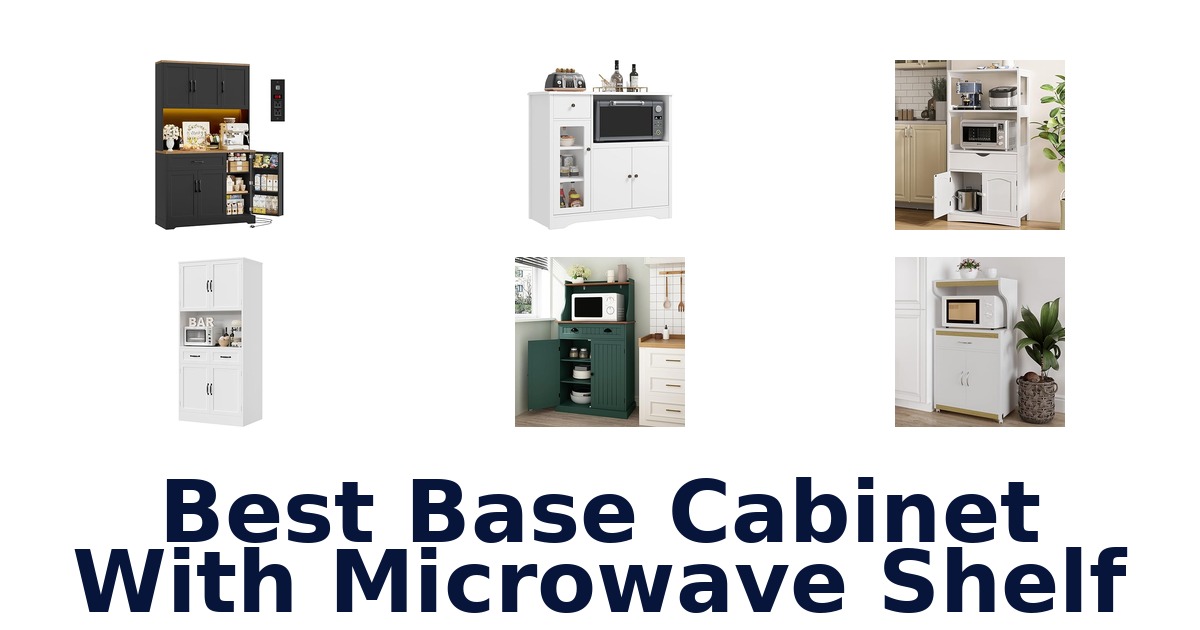best base cabinet with microwave shelf