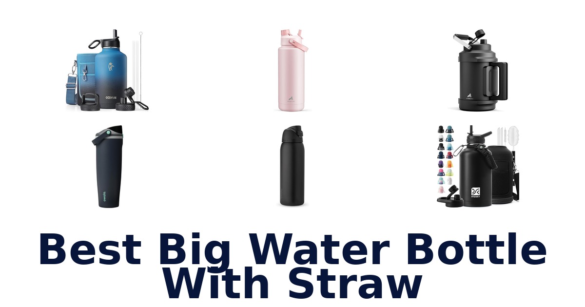 best big water bottle with straw