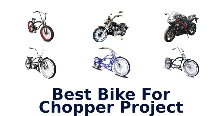 best bike for chopper project