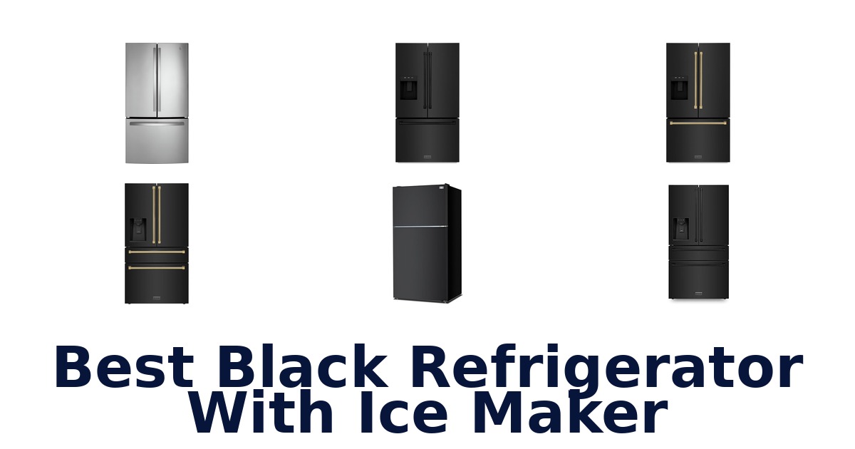 best black refrigerator with ice maker