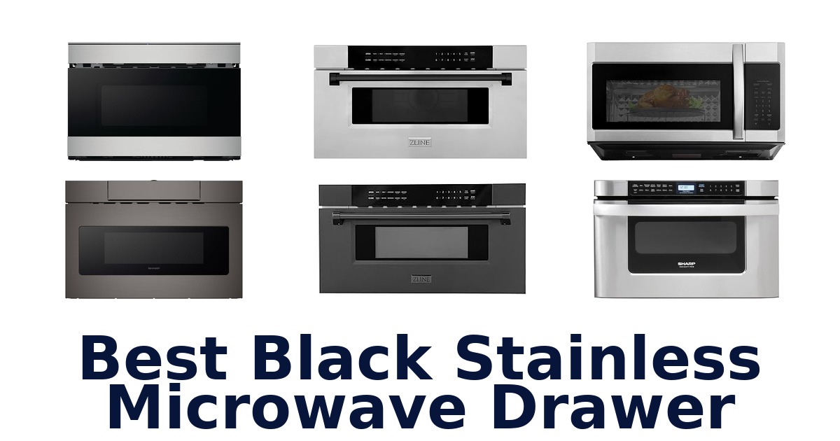 best black stainless microwave drawer