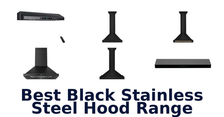 best black stainless steel hood range