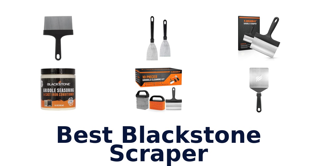 best blackstone scraper