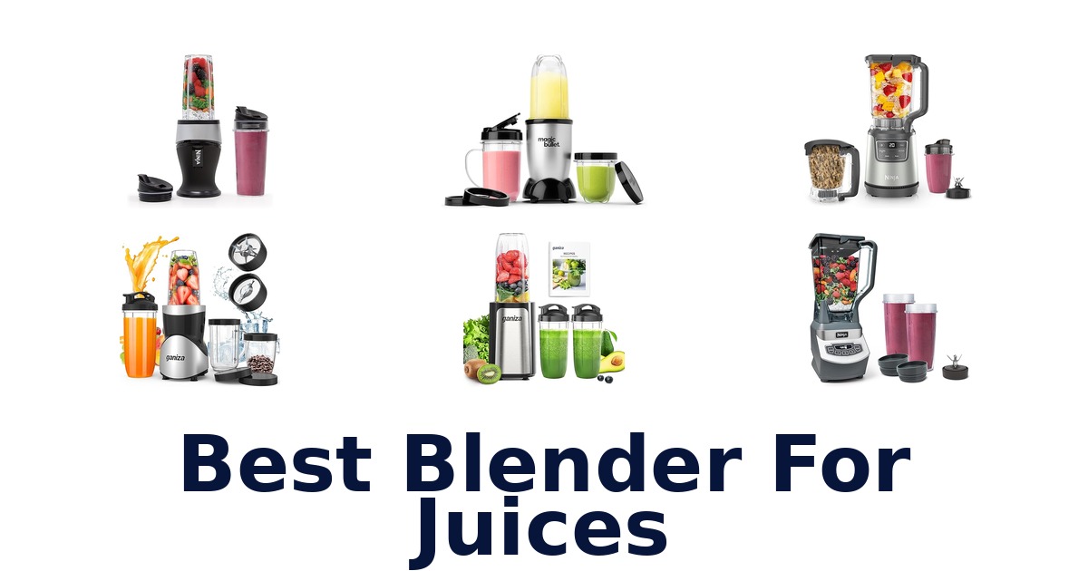 best blender for juices