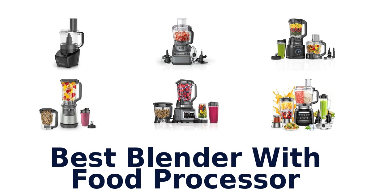 best blender with food processor
