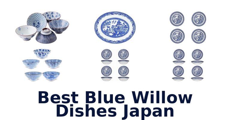best blue willow dishes japan