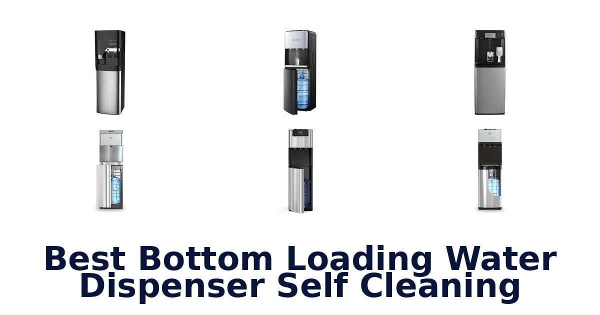 best bottom loading water dispenser self cleaning