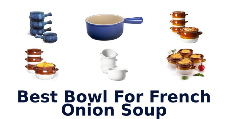 best bowl for french onion soup