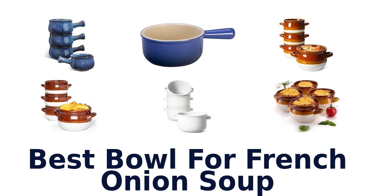 best bowl for french onion soup