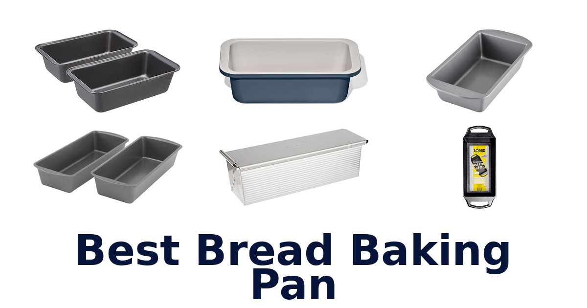 best bread baking pan