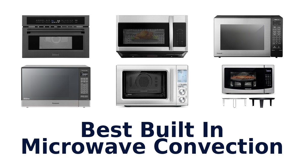 best built in microwave convection