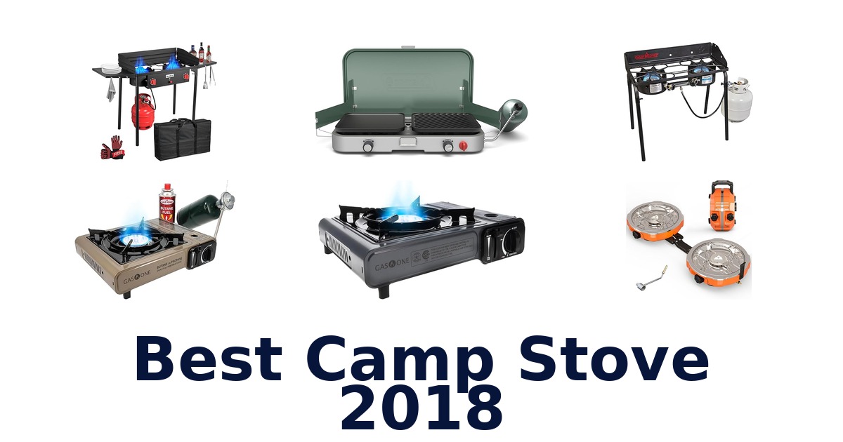 best camp stove 2018