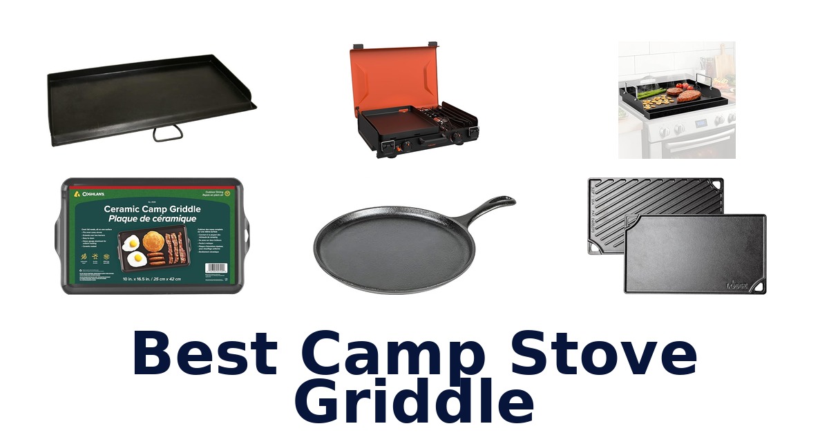 best camp stove griddle