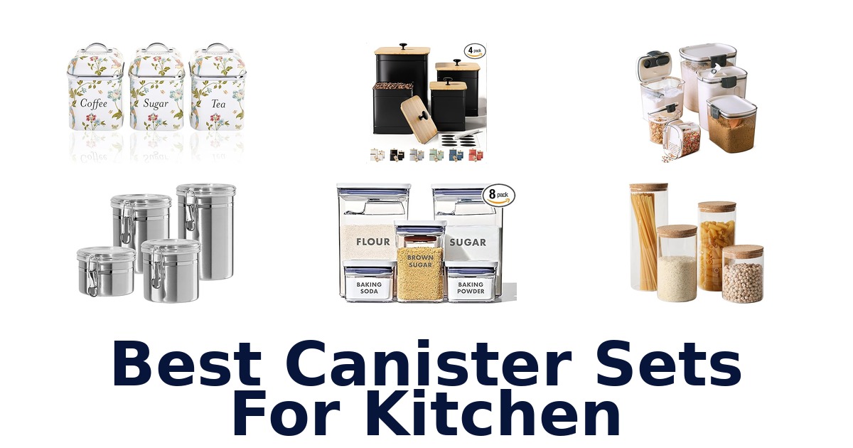 best canister sets for kitchen