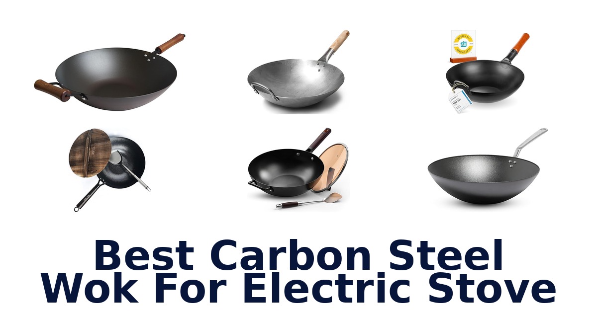 best carbon steel wok for electric stove