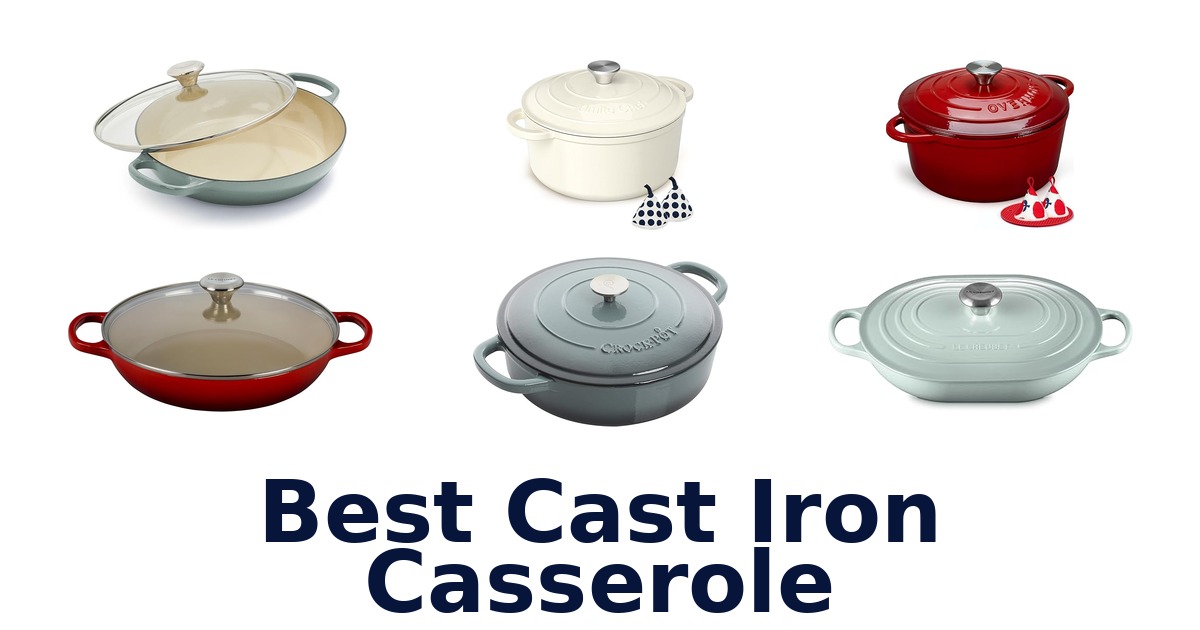 best cast iron casserole