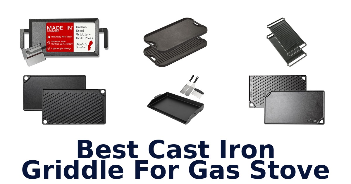 best cast iron griddle for gas stove