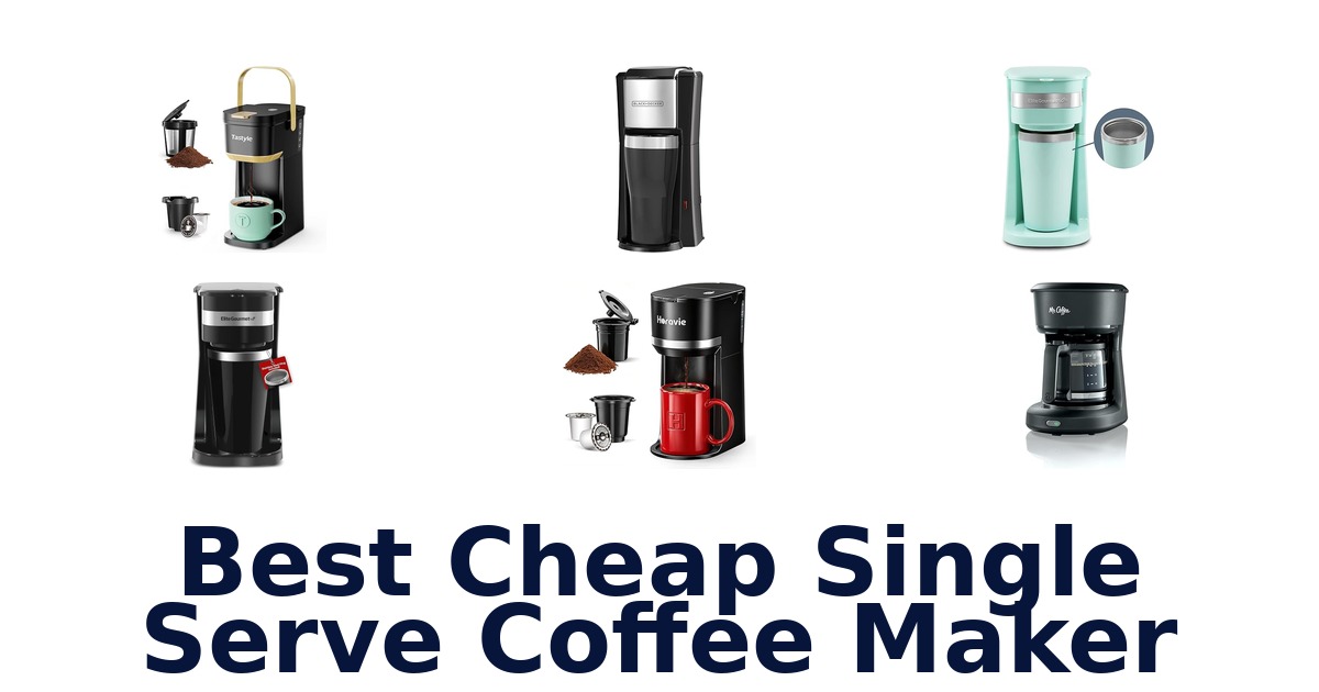 best cheap single serve coffee maker