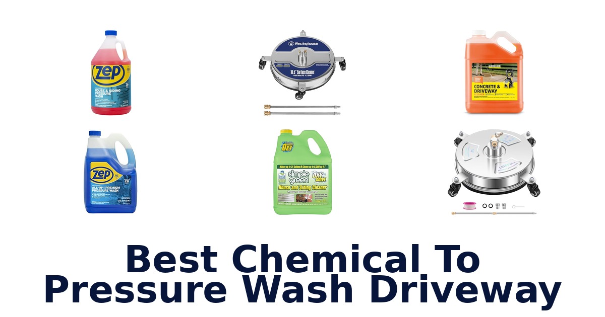 best chemical to pressure wash driveway