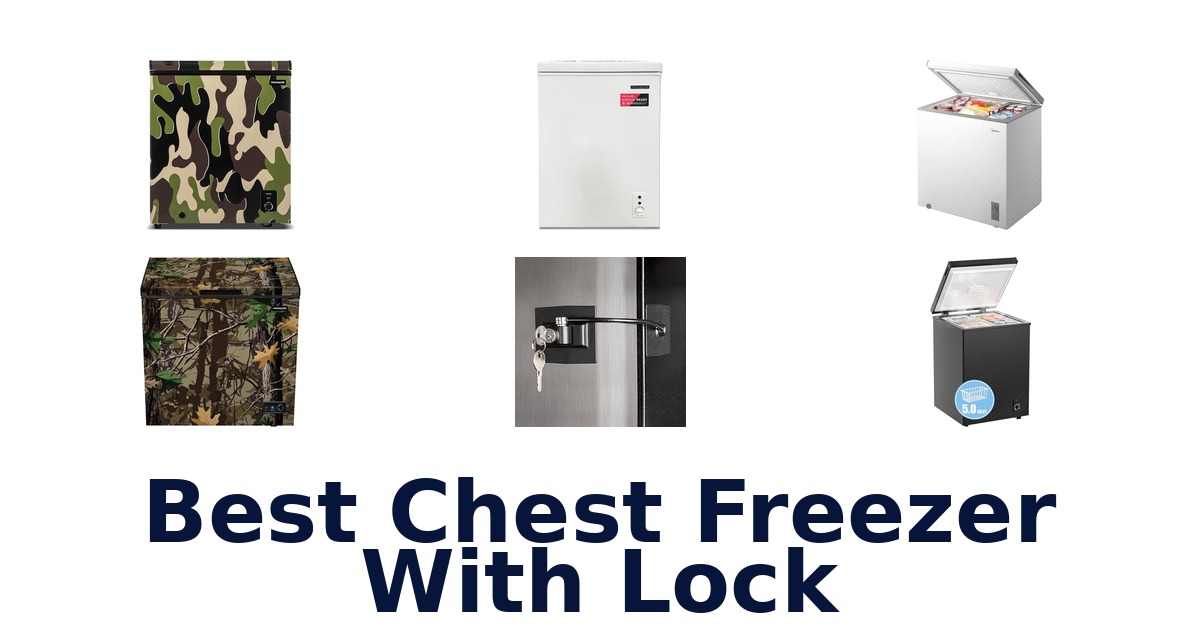 best chest freezer with lock