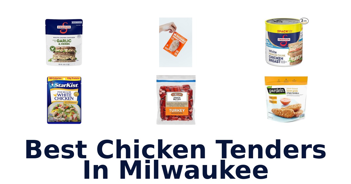 best chicken tenders in milwaukee