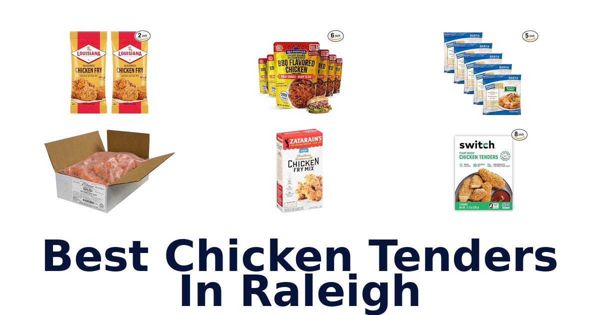 best chicken tenders in raleigh