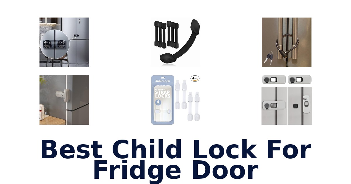 best child lock for fridge door
