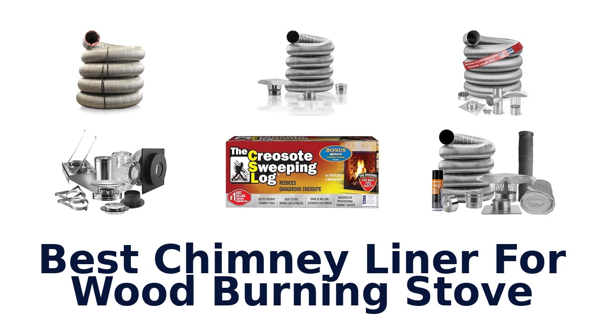 best chimney liner for wood burning stove