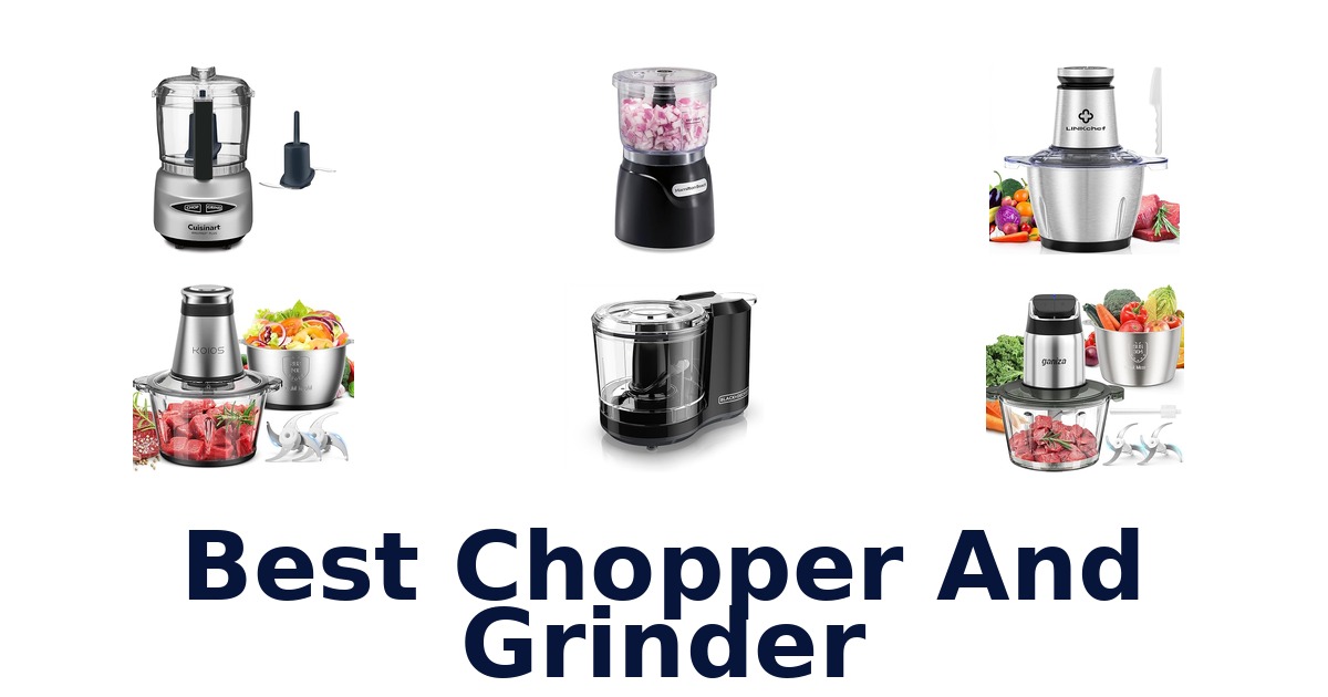 best chopper and grinder