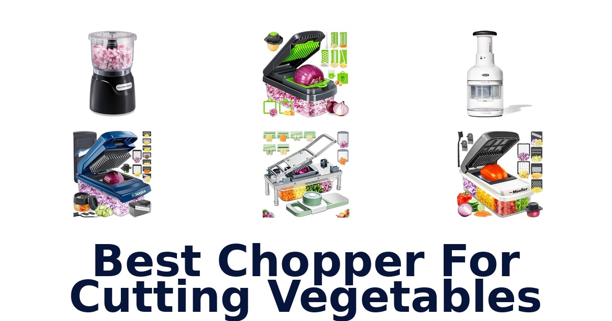 best chopper for cutting vegetables