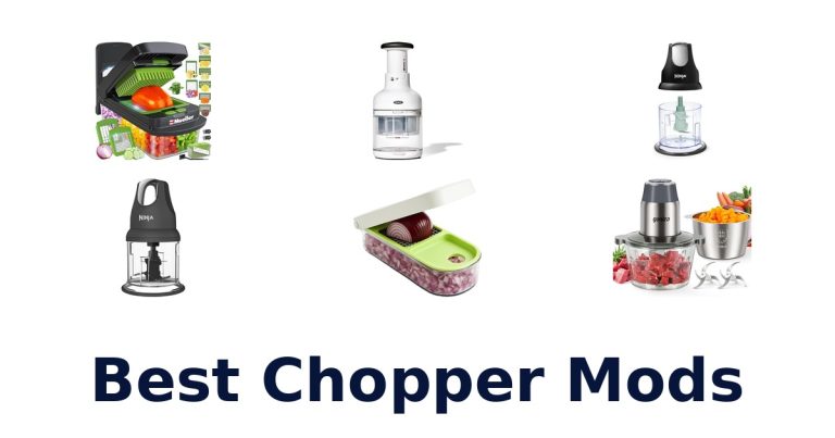 best chopper mods