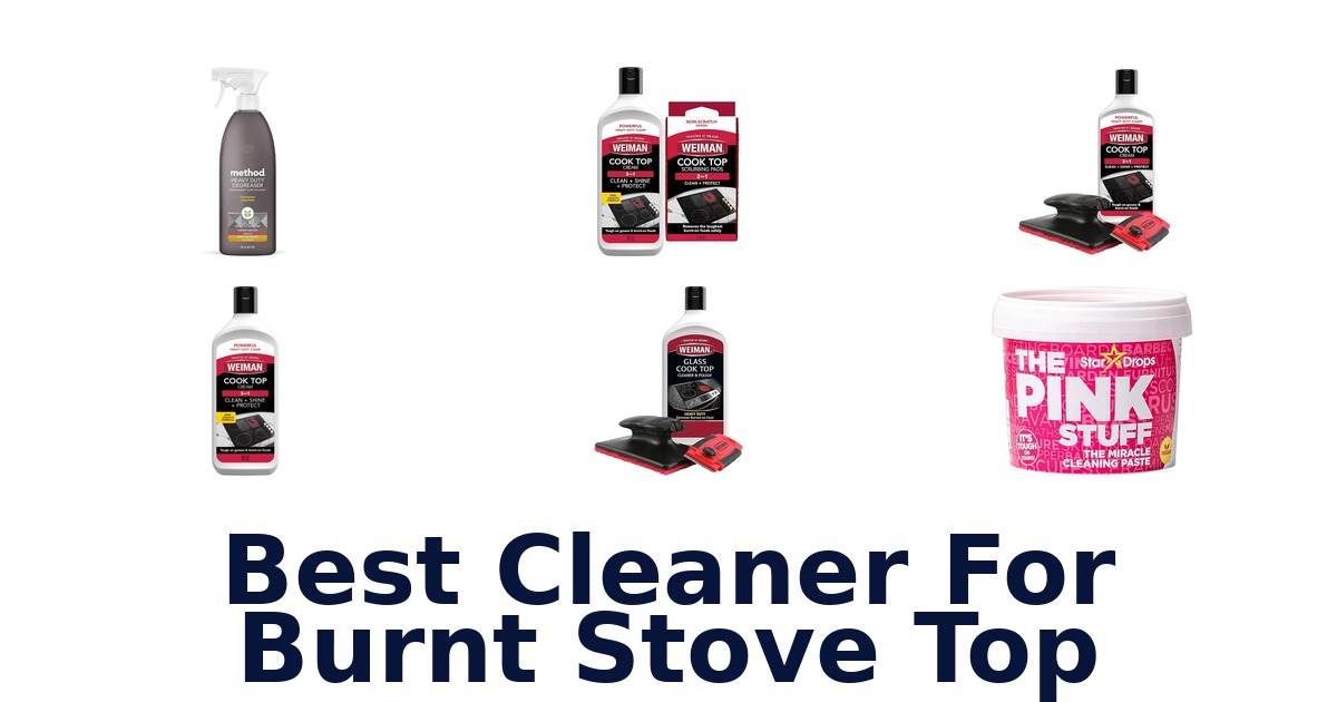 best cleaner for burnt stove top