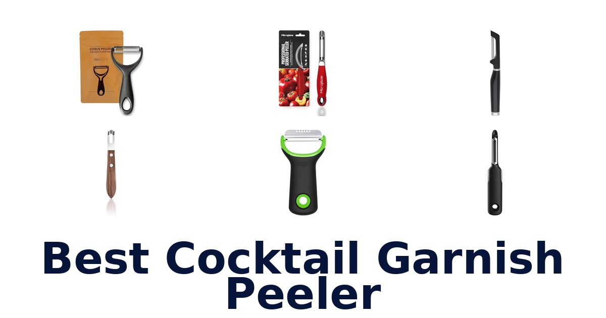 best cocktail garnish peeler