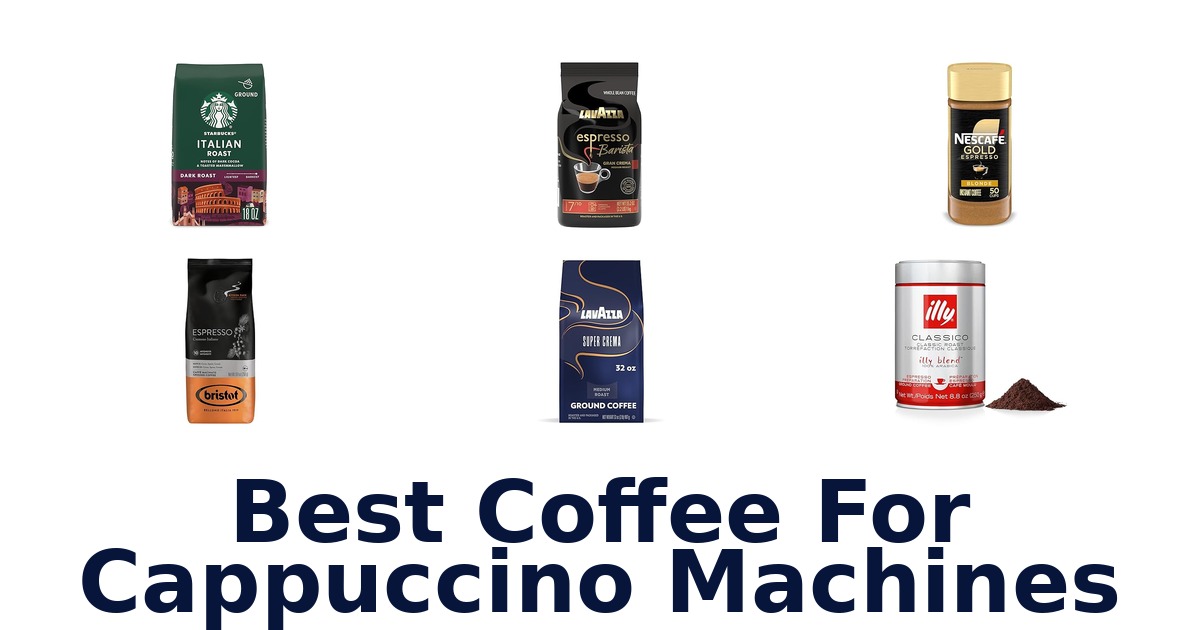 best coffee for cappuccino machines