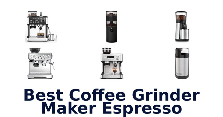 best coffee grinder maker espresso