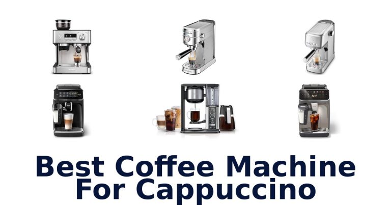 best coffee machine for cappuccino