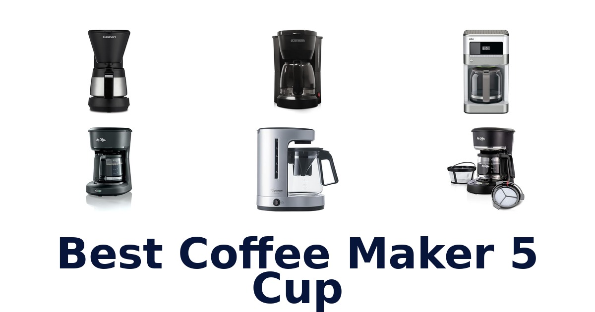 best coffee maker 5 cup