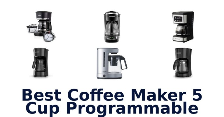 best coffee maker 5 cup programmable