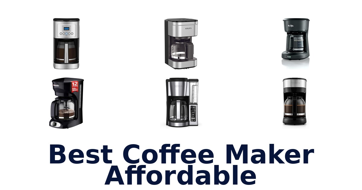 best coffee maker affordable