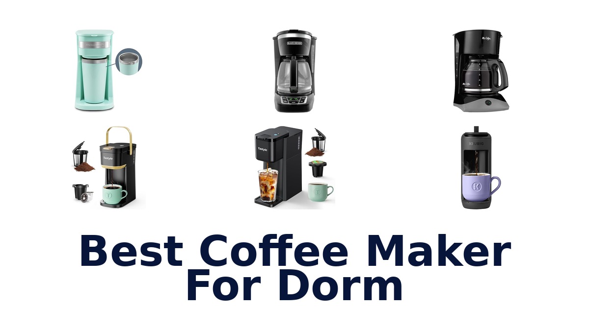 best coffee maker for dorm