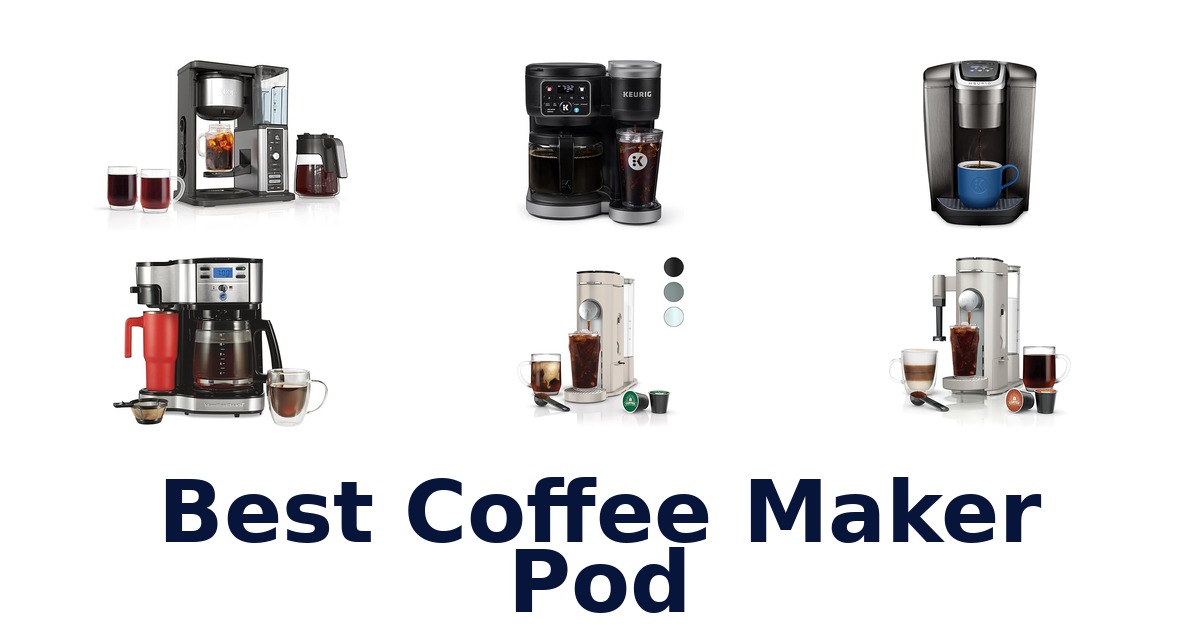 best coffee maker pod