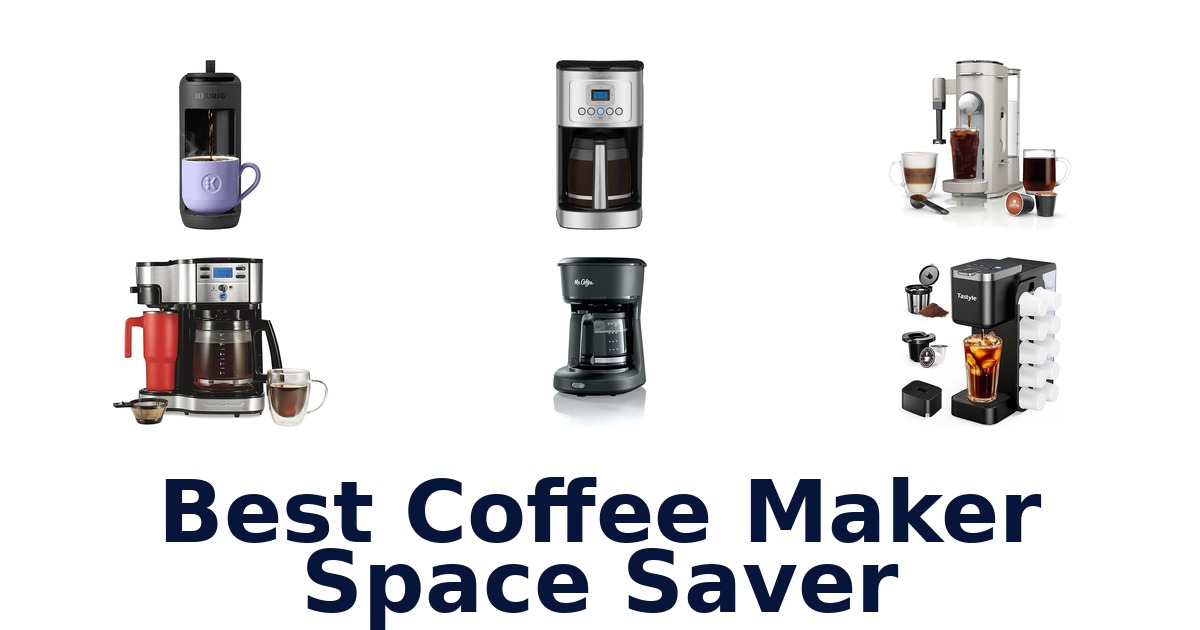 best coffee maker space saver