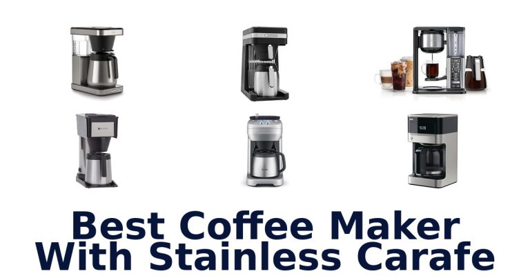 best coffee maker with stainless carafe
