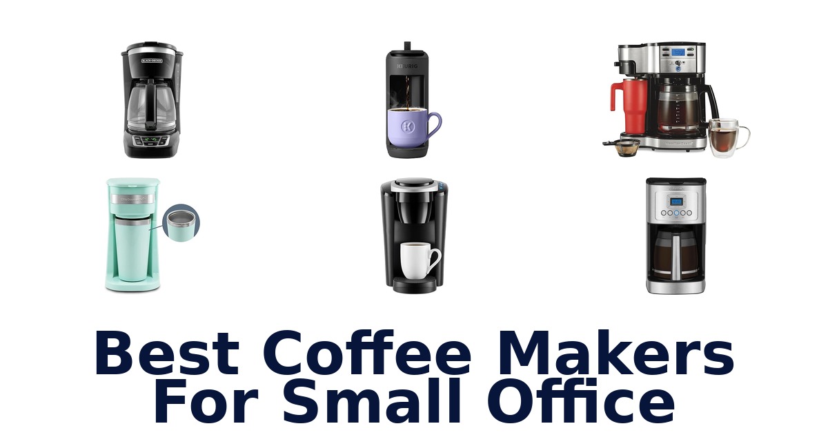 best coffee makers for small office